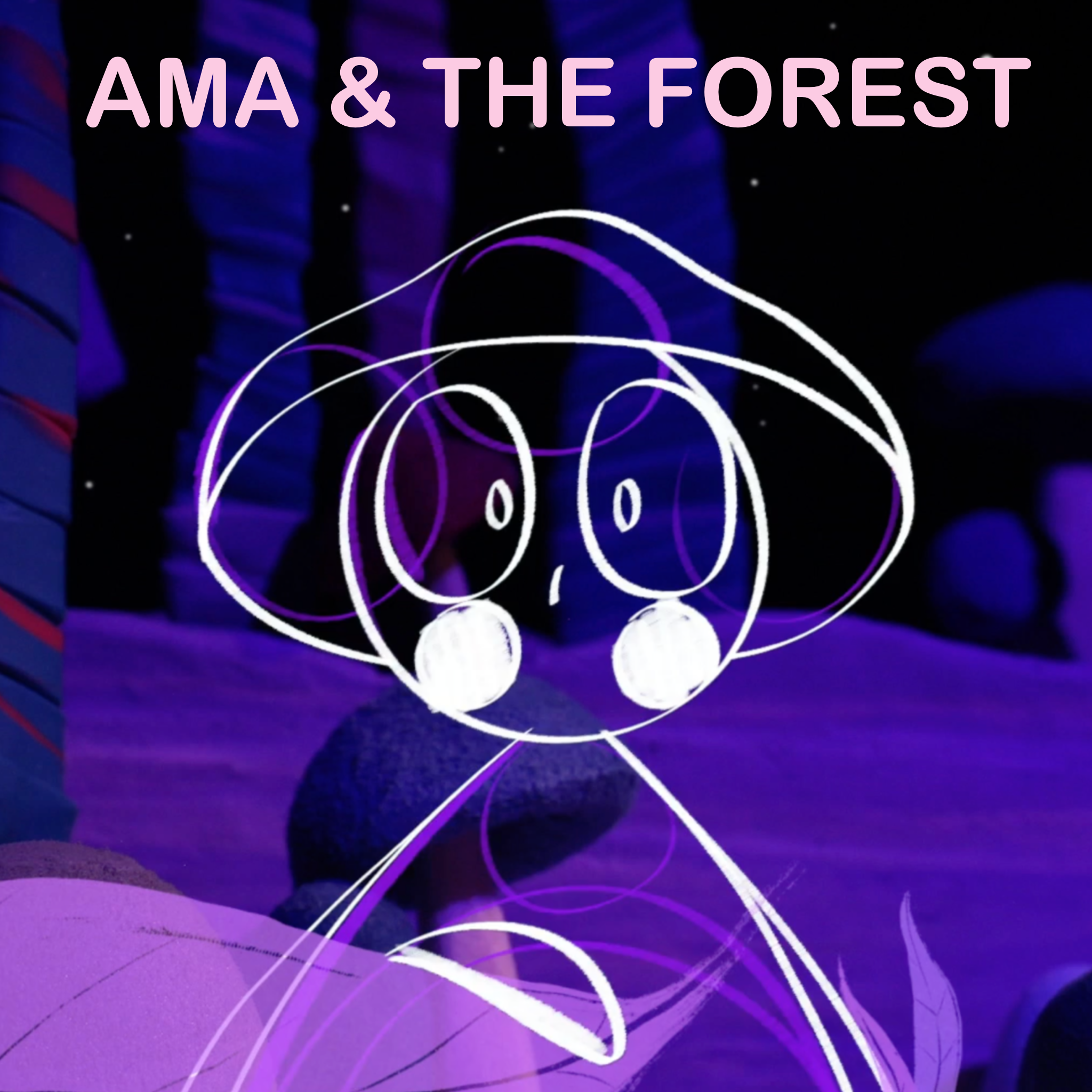 AMA & THE FOREST